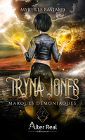 Tryna Jones, Tome 2 : Marques démoniaques