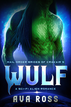 Couverture de Mail-Order Brides of Crakair, Tome 5 : Wulf