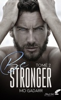 Be Sweeter, Tome 2 : Be Stronger
