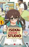 Isekai Anime Studio, Tome 1