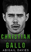 Unseen Underground, Tome 3 : Christian Gallo