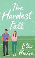 The hardest fall
