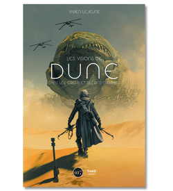 Couverture de Les visions de Dune : Dans le creux et sillons d'Arrakis