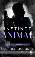 Duncan Andrews, Tome 2 : Instinct Animal