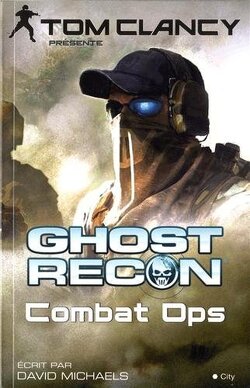 Couverture de Ghost Recon, Tome 2 : Combat Ops
