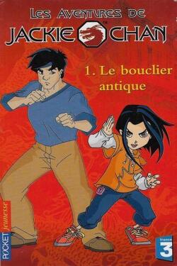 Couverture de Les Aventures de Jackie Chan, Tome 1 : Le Bouclier antique