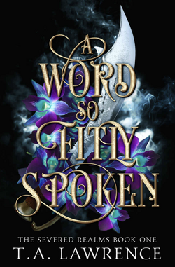 Couverture de Severed Realms, Tome 1 : A Word so Fitly Spoken