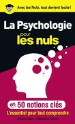 50 notions clés sur la psychologie - pour les nuls