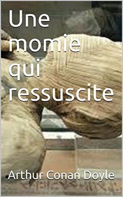 Couverture de Une momie qui ressuscite
