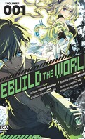Rebuild the World, Tome 1