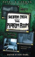Skeleton Creek, Tome 5 : The Phantom Room