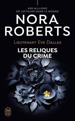 Couverture du livre Lieutenant Eve Dallas, Tome 53 : Les Reliques du crime