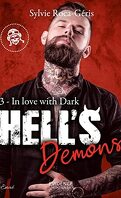 Hell's Demons, Tome 3 : In Love With Dark