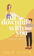 Honeywood, Tome 1 : All Downhill With You