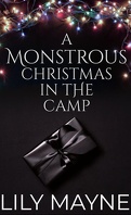 Monstrous, Tome 6.5 : A Monstrous Christmas in the Camp
