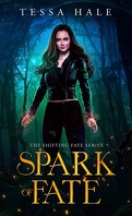 Shifting Fate, Tome 1 : Spark of Fate