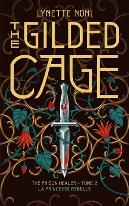 Couverture du livre The Prison Healer, Tome 2 : The Gilded Cage