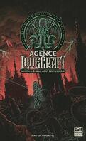 L'Agence Lovecraft, Tome 4 : Même la Mort peut Mourir