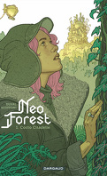 NeoForest, Tome 1 : Cocto Citadelle