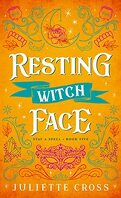 Stay a Spell, Tome 5 : Resting Witch Face