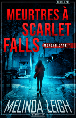 Couverture du livre Morgan Dane, Tome 1 : Meurtres à Scarlet Falls