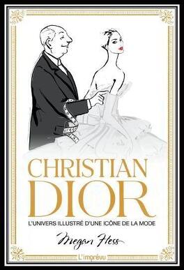 Christian Dior - Livre de Megan Hess