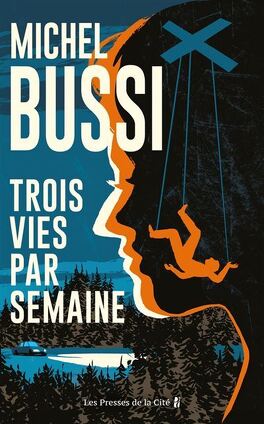 TROIS VIES PAR SEMAINES de Michel Bussi Trois_vies_par_semaine-5078067-264-432