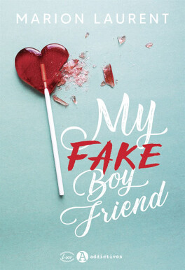 Couverture du livre My Fake Boyfriend