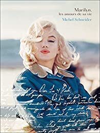 Couverture de Marilyn Monroe, les amours de sa vie