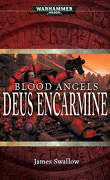 Blood Angels, Tome 1 : Deus Encarmine