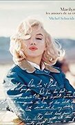 Marilyn Monroe, les amours de sa vie