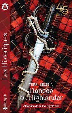 Couverture de Alliances dans les Highlands, Tome 1 : Fiancée au Highlander