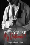 Will You Be, Tome 1 : Will You Be My Deathmate