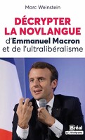 Décrypter la novlangue d'Emmanuel Macron et de l'ultralibéralisme