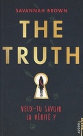 The Truth : Veux-tu savoir la vérité ?