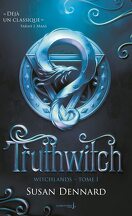 The Witchlands, Tome 1 : Truthwitch