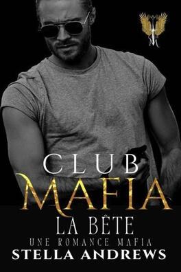 Couverture du livre Club Mafia, Tome 5 : La Bête