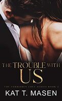 Forbidden Love, Tome 2 : The Trouble with Us