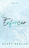 Lakeside University Hockey, Tome 1 : The Enforcer