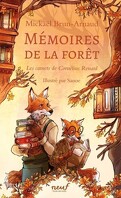 Mémoires de la forêt, Tome 2 : Les Carnets de Cornelius Renard