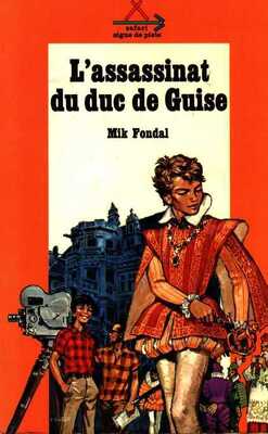 Couverture de Les Enquêtes du Chat-Tigre, Tome 3 : L'Assassinat du duc de Guise