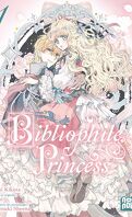 Bibliophile Princess, Tome 1