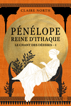 couverture Le Chant des déesses, Tome 1 : Pénélope, Reine d'Ithaque