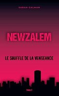 Newzalem, Tome 3 : Le Souffle de la vengeance