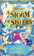 Une pincée de magie, Tome 4 : A Storm of Sisters