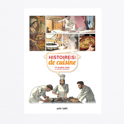 Couverture de Histoire(s) de cuisine 15 recettes cultes en bandes dessinées