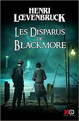 LES DISPARUS DE BLACKMORE d'Henri Loevenbruck Les_disparus_de_blackmore-5087685-264-432