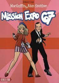 Couverture de MacGuffin & Alan Smithee, Tome 1 : Mission Expo 67
