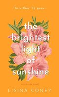 The Brightest Light, Tome 1 : The Brightest Light of Sunshine