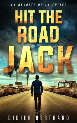 HIT THE ROAD JACK ! de Didier Bertrand Hit_the_road_jack-5089066-264-432